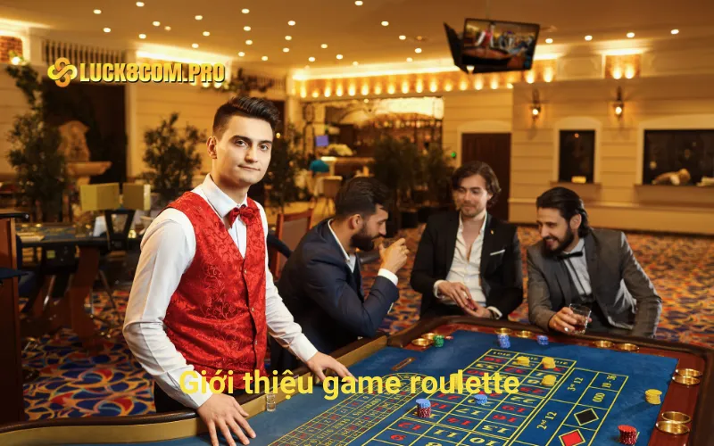 Giới thiệu game roulette